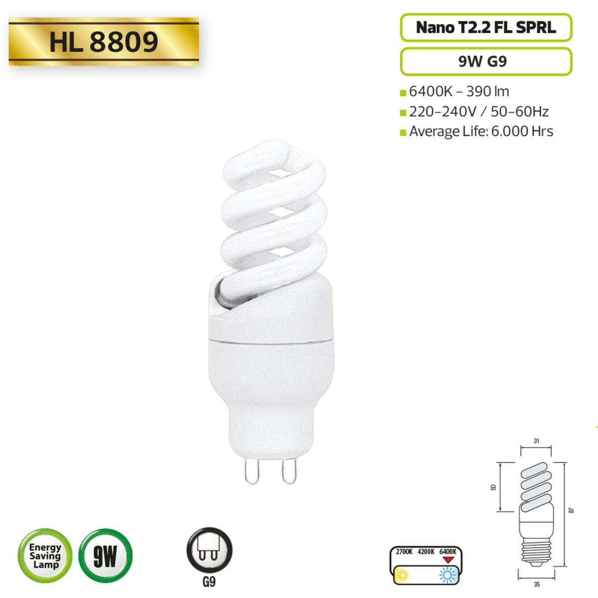 HL8809 - Energiesparlampe 9W 6400K Kaltweiss G9